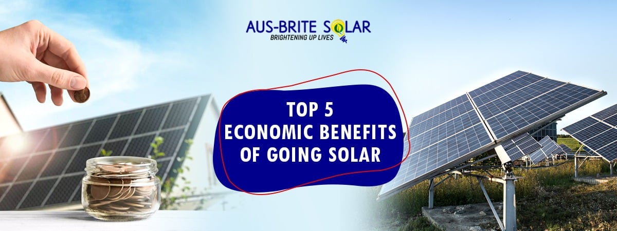 Top 5 Economic Benefits of Going Solar